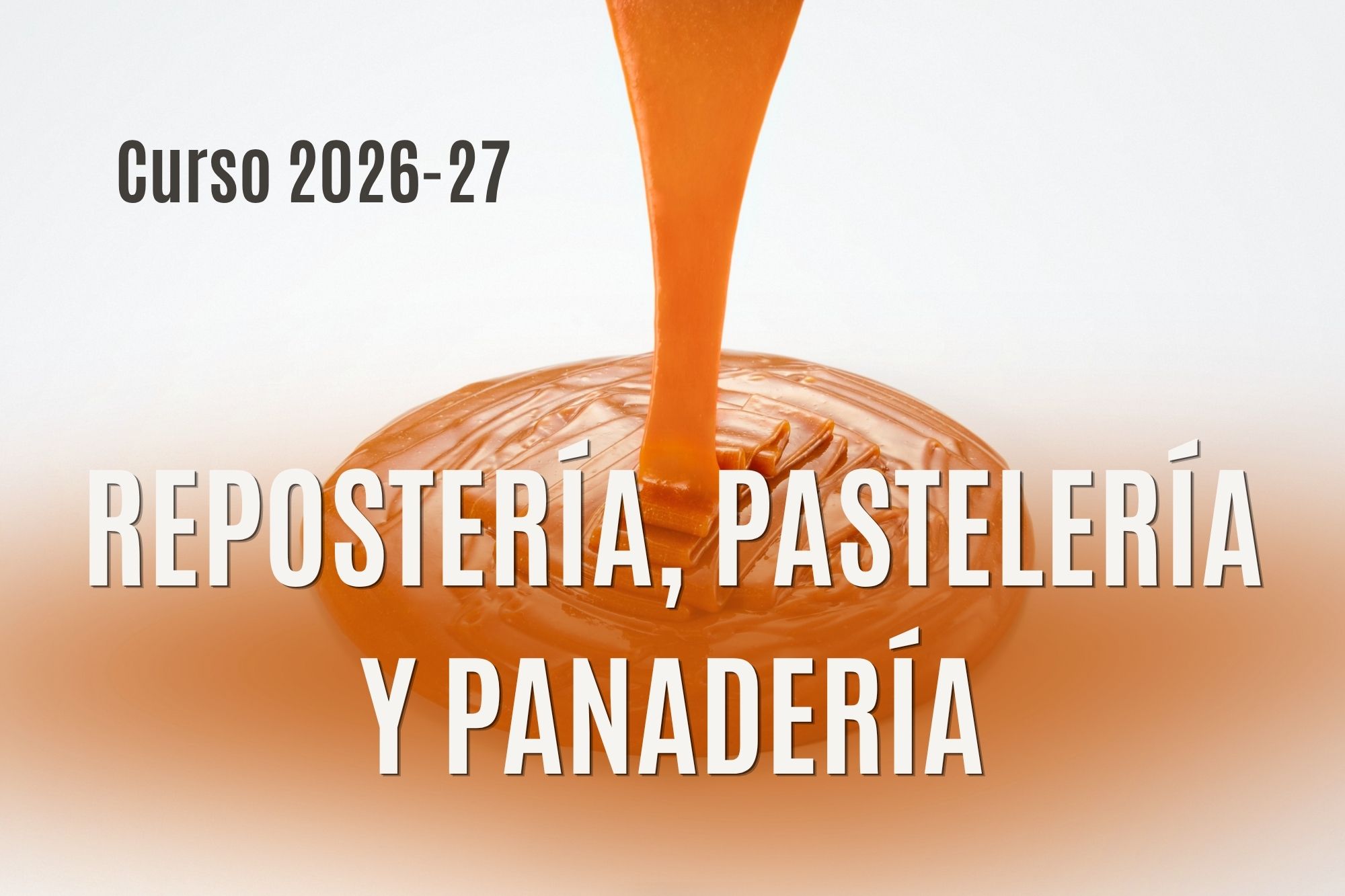 Inscripción Repostería, pastelería y panadería